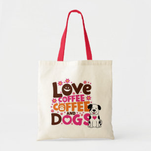 Liebe Coffe und Hunde Tragetasche