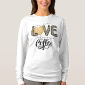 Liebe Coffee lustige niedlich trendy Zitate für si T-Shirt (Vorderseite)