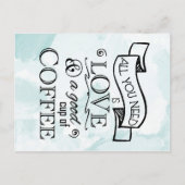 Liebe Cup Kaffee Worte Niedlich Freunde sagen Hall Postkarte (Vorderseite)