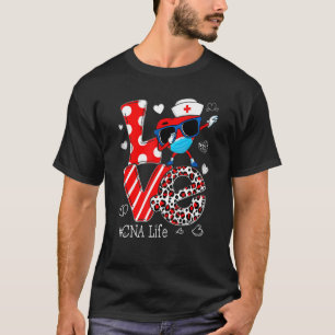 Liebe Dabbing Herz Pflege CNA Krankenschwester Leb T-Shirt