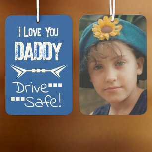 Liebe Daddy, füge Foto hinzu, fahre sicher, blau Autolufterfrischer