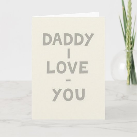 Liebe Daddy Grußkarte Karte (Vorderseite)