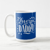 Liebe, DADDY! Kaffeetasse (Links)