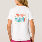Liebe, DADDY! T-Shirt (Rückseite)