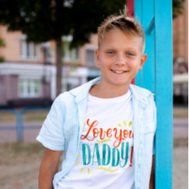 Liebe, DADDY! T-Shirt