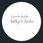 Liebe & Dank Ehepaar Name Hochzeit einfach minimal Runder Aufkleber<br><div class="desc">mädchenhaftes Design</div>
