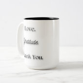 Liebe.Dankbarkeit.Danke. Zweifarbige Tasse (Vorderseite Links)