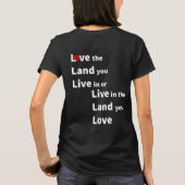 Liebe das Land, in dem du lebst, oder lebe das Lan T-Shirt (Rückseite)