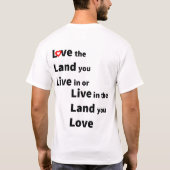 Liebe das Land, in dem du lebst, oder lebe das Lan T-Shirt (Rückseite)
