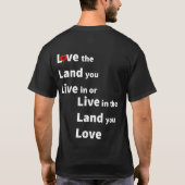 Liebe das Land, in dem du lebst, oder lebe das Lan T-Shirt (Rückseite)