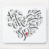 Liebe das Leben leben Sie Mousepad (Vorne)