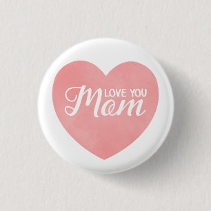 Liebe, dass ihr Mama schreibt, Mutter tagsüber ros Button