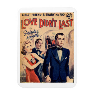 "Liebe dauerte nicht" Vintagen Kühlschrankmagnet Magnet
