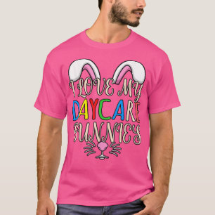 Liebe Daycare Bunnies Kinderbetreuer Teacher Wo T-Shirt