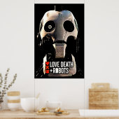 Liebe Death Roboter Poster (Küche)