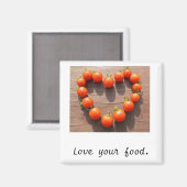 Liebe dein Essen. Magnet (Vorderseite/Rückseite)