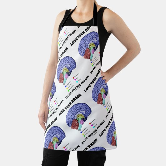 Liebe dein Gehirn Es ist der einzige Rat, den du h Schürze (InSitu)