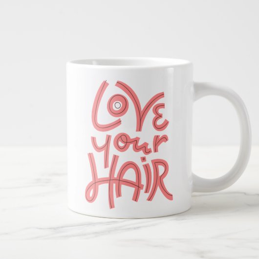 Liebe dein Haar Jumbo-Tasse (Rechts)