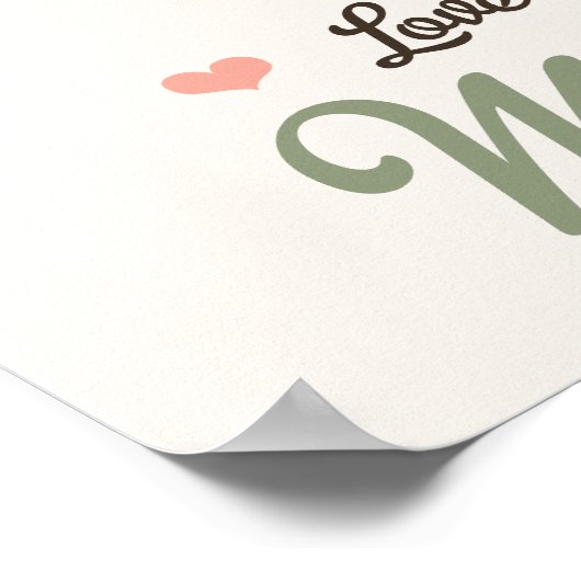 Liebe Dein Müttererposter Poster (Ecke)