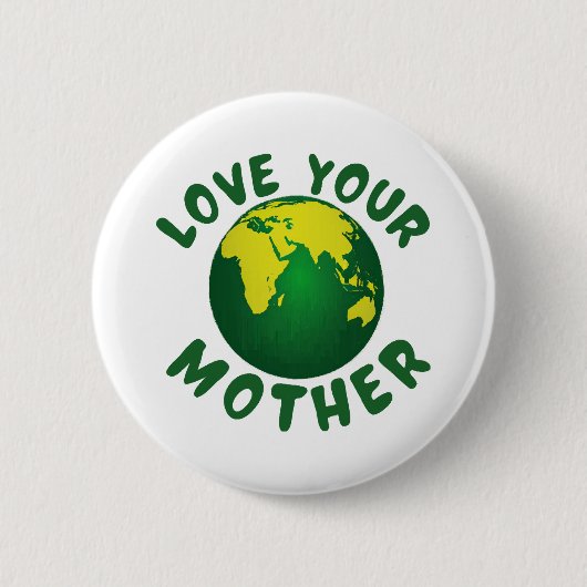 Liebe deine Mutter Button (Vorderseite)