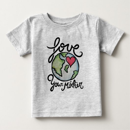 Liebe Deine Mutter Erde Baby T-shirt (Vorderseite)