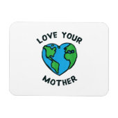 Liebe deine Mutter Erde Herz Magnet (Horizontal)