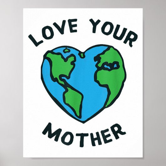 Liebe deine Mutter Erde Herz Poster (Vorne)