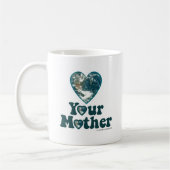Liebe Deine Mutter Erde Kaffeetasse (Links)