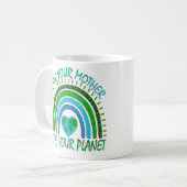 💚 Liebe deine Mutter, liebe deinen Planeten 🌍 Kaffeetasse (Vorderseite Links)