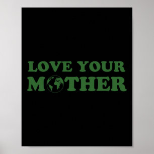 Liebe deine Mutter Vintage Umweltfreundlich Poster