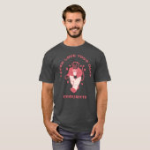 Liebe deiner dunklen Gedanken T-Shirt (Vorne ganz)
