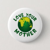 Liebe deiner Mutter Button (Vorderseite)