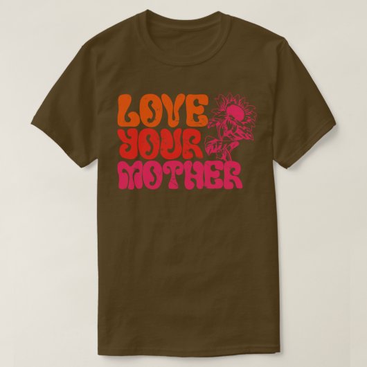 Liebe deiner Mutter T-Shirt (Design vorne)
