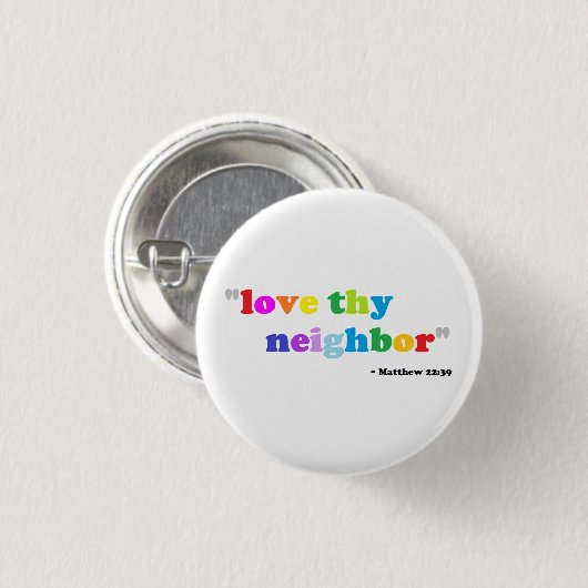 Liebe deines Nachbarn Button (Vorne & Hinten)