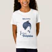 Liebe Delphine - T - Shirt für Kindernamen (Vorderseite)