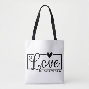 Liebe den ganzen Tag Tasche