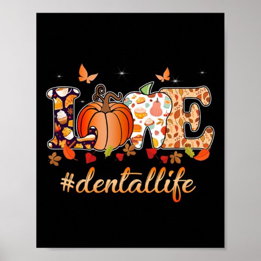 Liebe Dental Life Pumpkin Tooth Zahnarzt fallen Da Poster (Vorne)
