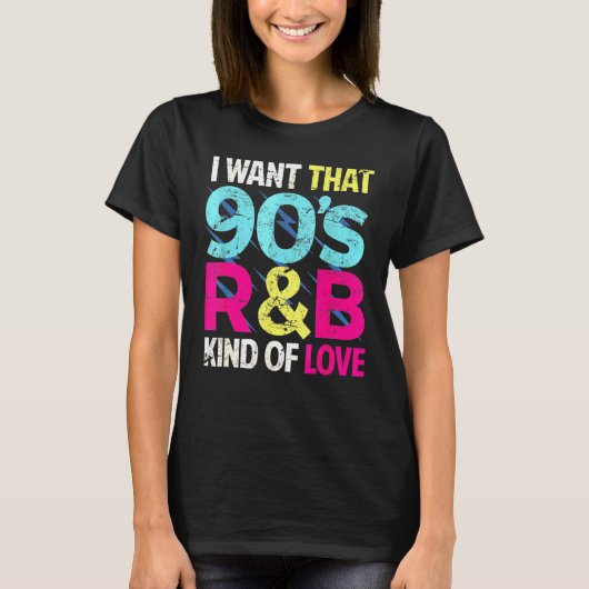 Liebe der 90er Wollte ich, dass die 90er-Rb-Liebe T-Shirt (Vorderseite)