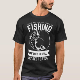 Liebe der Fischerei: Meine Ehefrau, immer noch mei T-Shirt