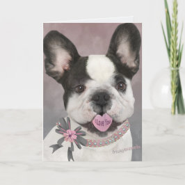 Liebe der französischen Bulldoggen-I Sie Karte