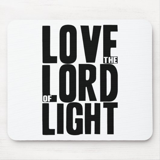 Liebe der Herr des Lichts Mousepad (Vorne)