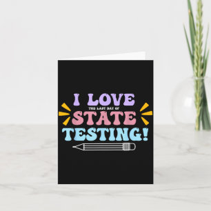 Liebe Der letzte Tag der staatlichen Testlehrer-Te Karte