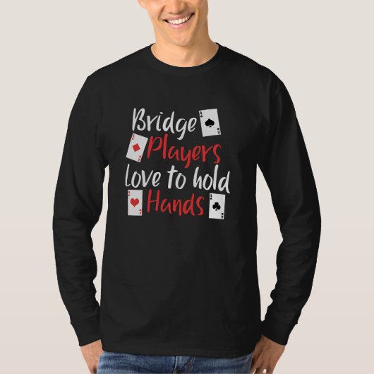 Liebe der lustigen Bridge-Spieler, Hände zu halten T-Shirt (Vorderseite)