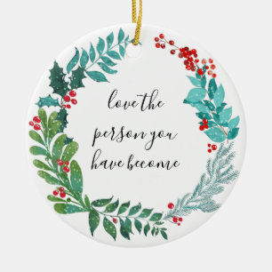 Liebe der Person, die Sie zu persönlichem Wachstu Keramik Ornament