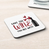 Liebe der Wein Sie sind mit Funny Getränkeuntersetzer (Linke Seite)