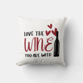 Liebe der Wein Sie sind mit Funny Kissen