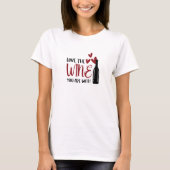Liebe der Wein Sie sind mit Funny T-Shirt (Vorderseite)