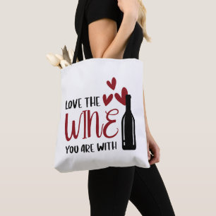 Liebe der Wein Sie sind mit Funny Tasche