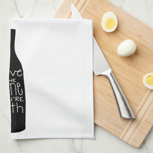 Liebe der Wein Sie sind mit - Küche Spaß Geschirrtuch (Viertel Falte)