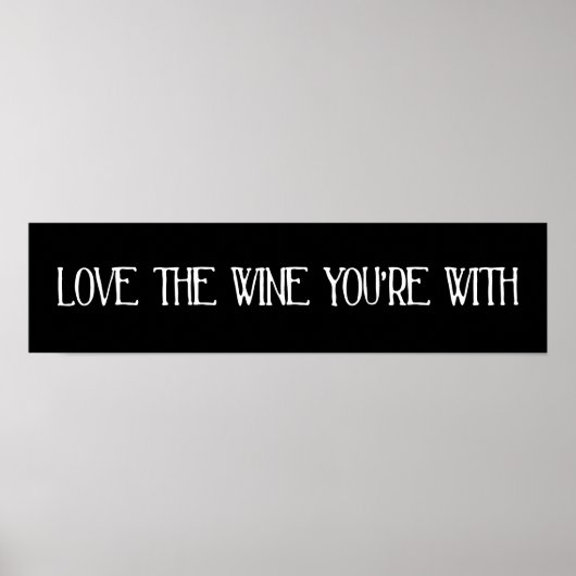 Liebe der Weine, mit denen du zusammen bist Poster (Vorne)